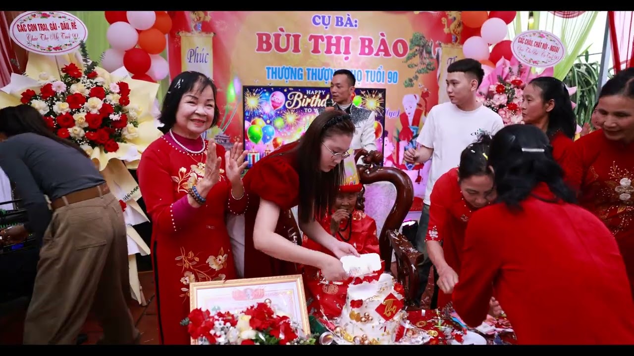 LỄ MỪNG THỌ CỤ BÀ BÙI THỊ BÀO 90 TUỔI !