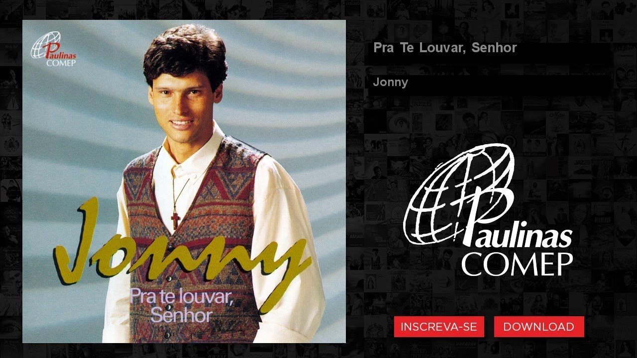 Jonny  - Pra Te Louvar, Senhor