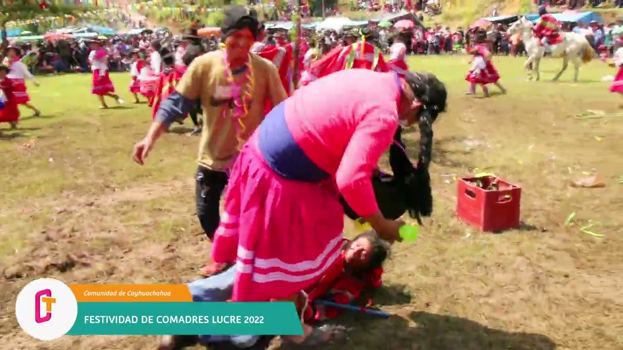 Comunidad de  Cayhuachahua 》 Festividad de Comadres Lucre 2022