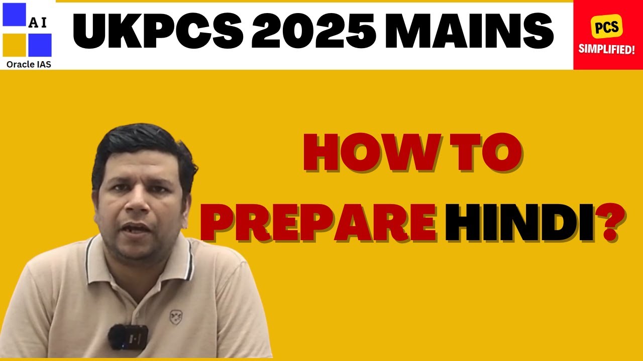 UKPCS Mains 2025 : Hindi paper strategy for English medium students