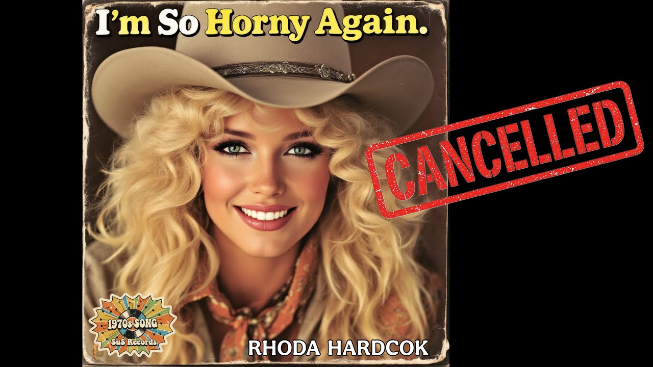 I'm So Horny Again - Banned 1970s Country Song by Rhoda Hardcok