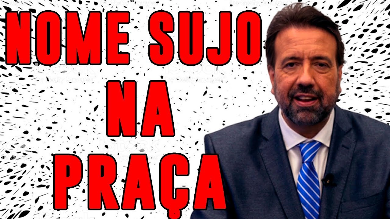 NOME SUJO: O QUE FAZER SE USAREM MEU NOME NA PRAÇA