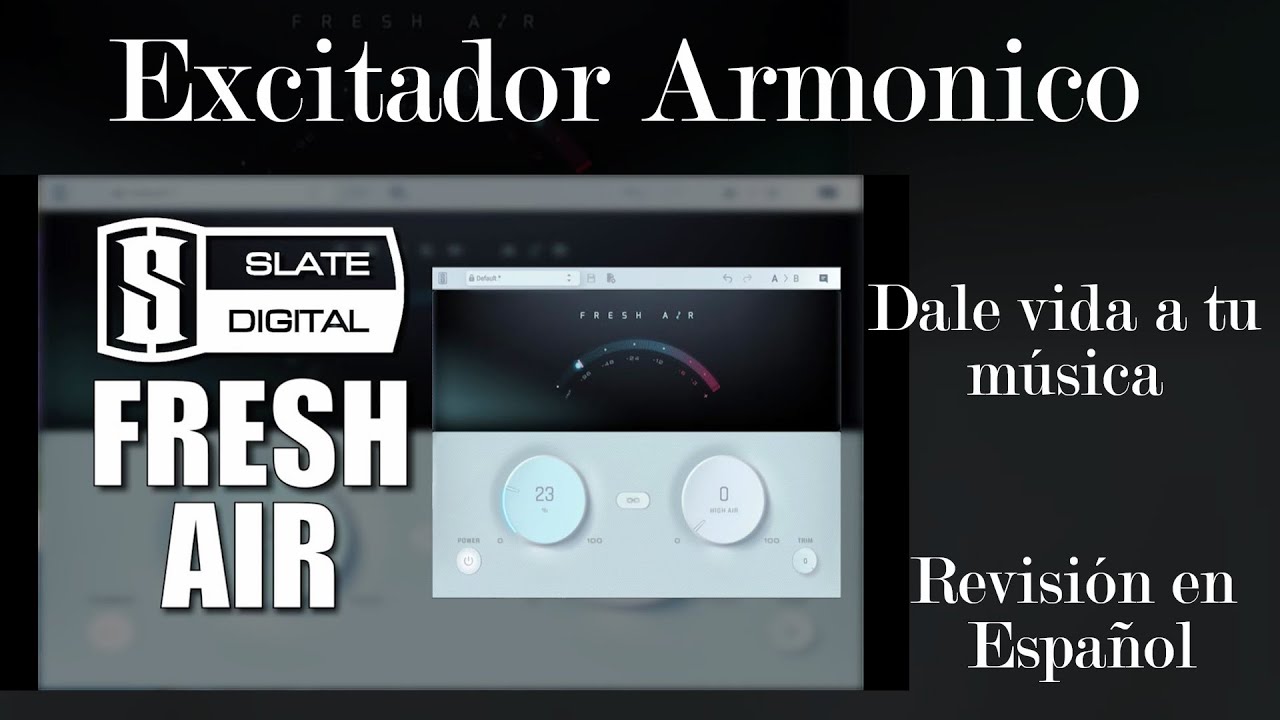 ⚡Slate Digital Fresh Air⚡  -Excitador Armónico-