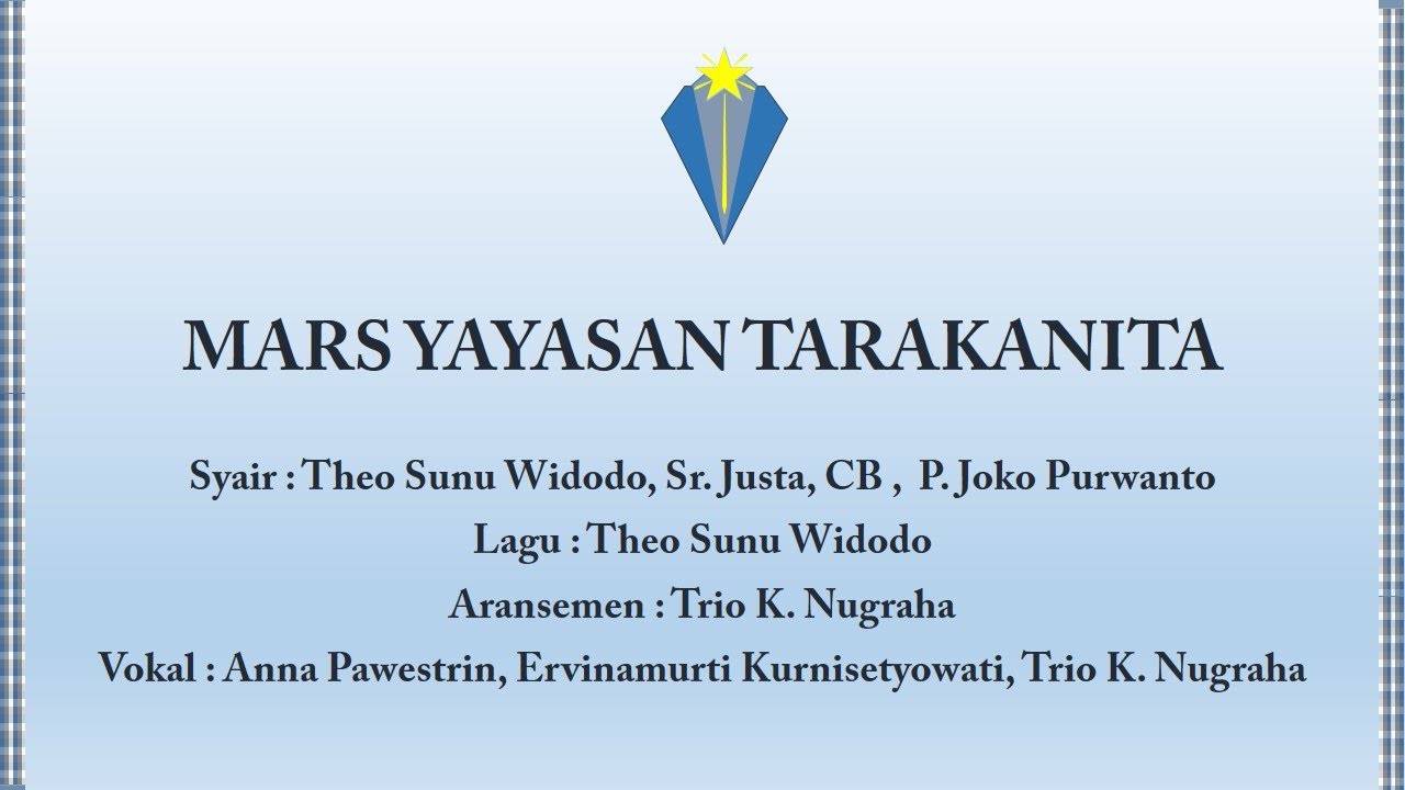 Mars Yayasan Tarakanita  - SMA Stella Duce 1 Yogyakarta