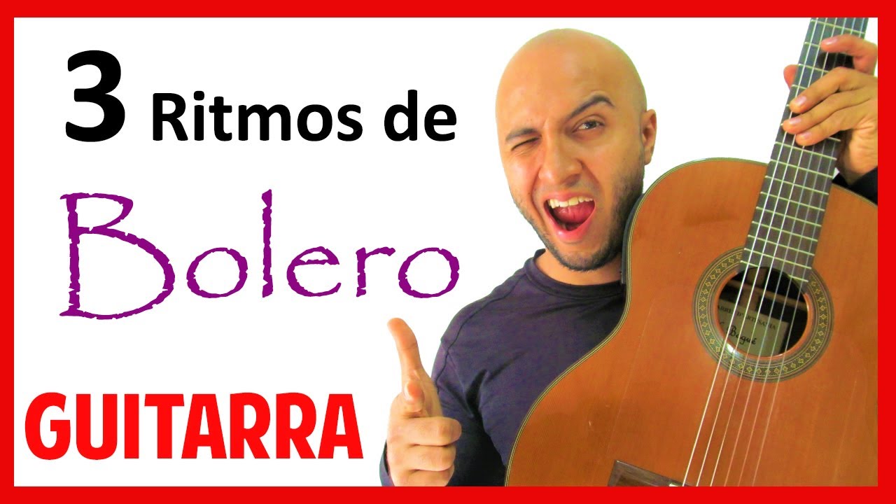3 Variaciones del RITMO DE BOLERO en Guitarra