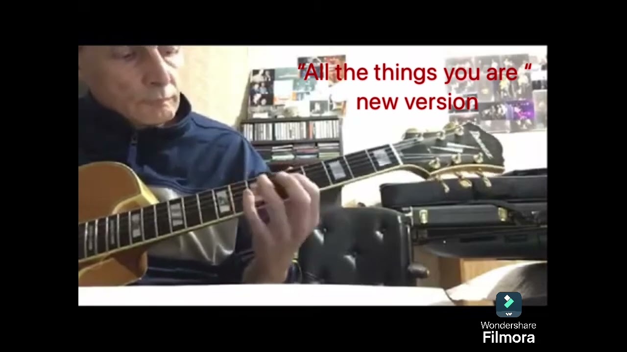 “All the Things you are “ nuova mia versione..