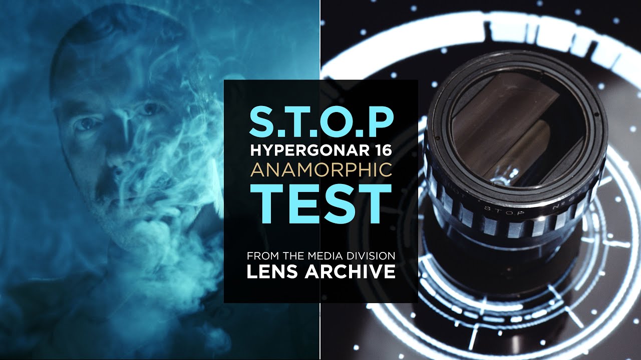 Lens Test: S.T.O.P. Hypergonar 16 – Anamorphic Projector Lens – #MediaDivisionLensArchive