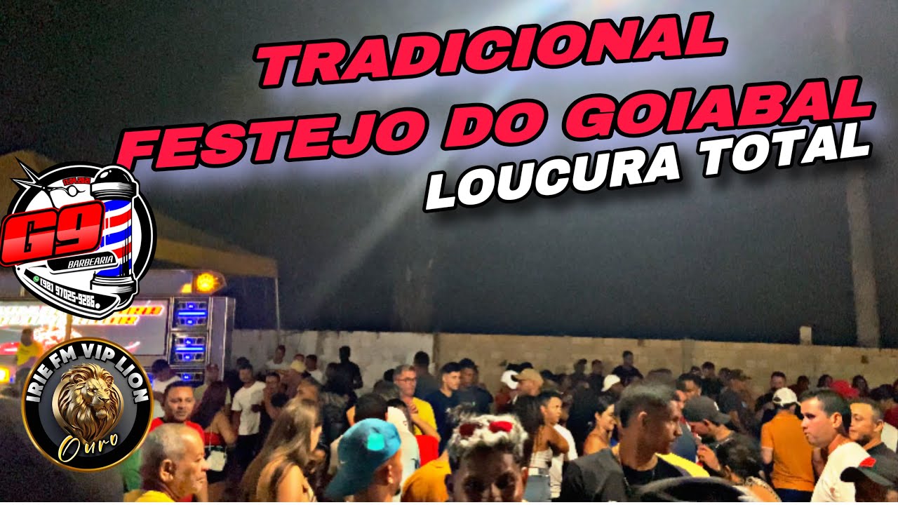 FESTEJO DO GOIABAL LOUCURA TOTAL COM A OURO IRIE FM PASSOU BONITO