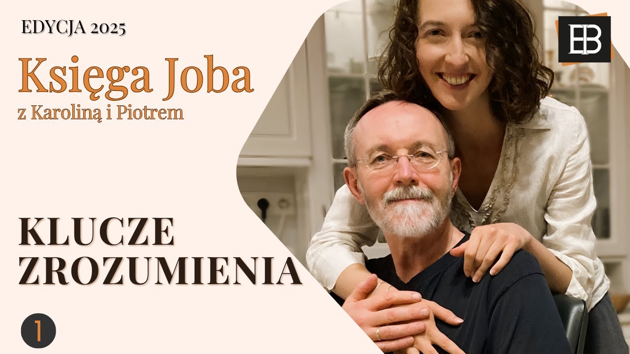Księga Joba - Klucze zrozumienia (część 2, odcinek 1)