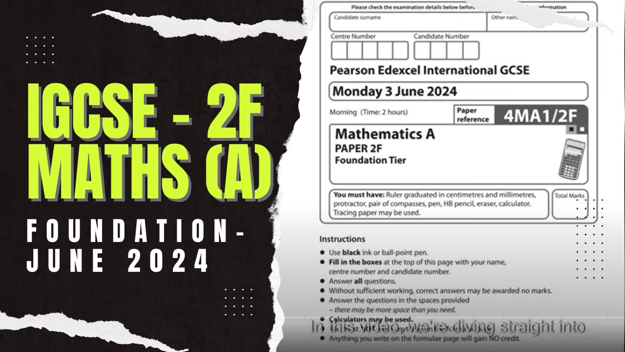 IGCSE Edexcel Maths A | Foundation Paper 1 4ma1/2f | May June 2024 |Walkthrough