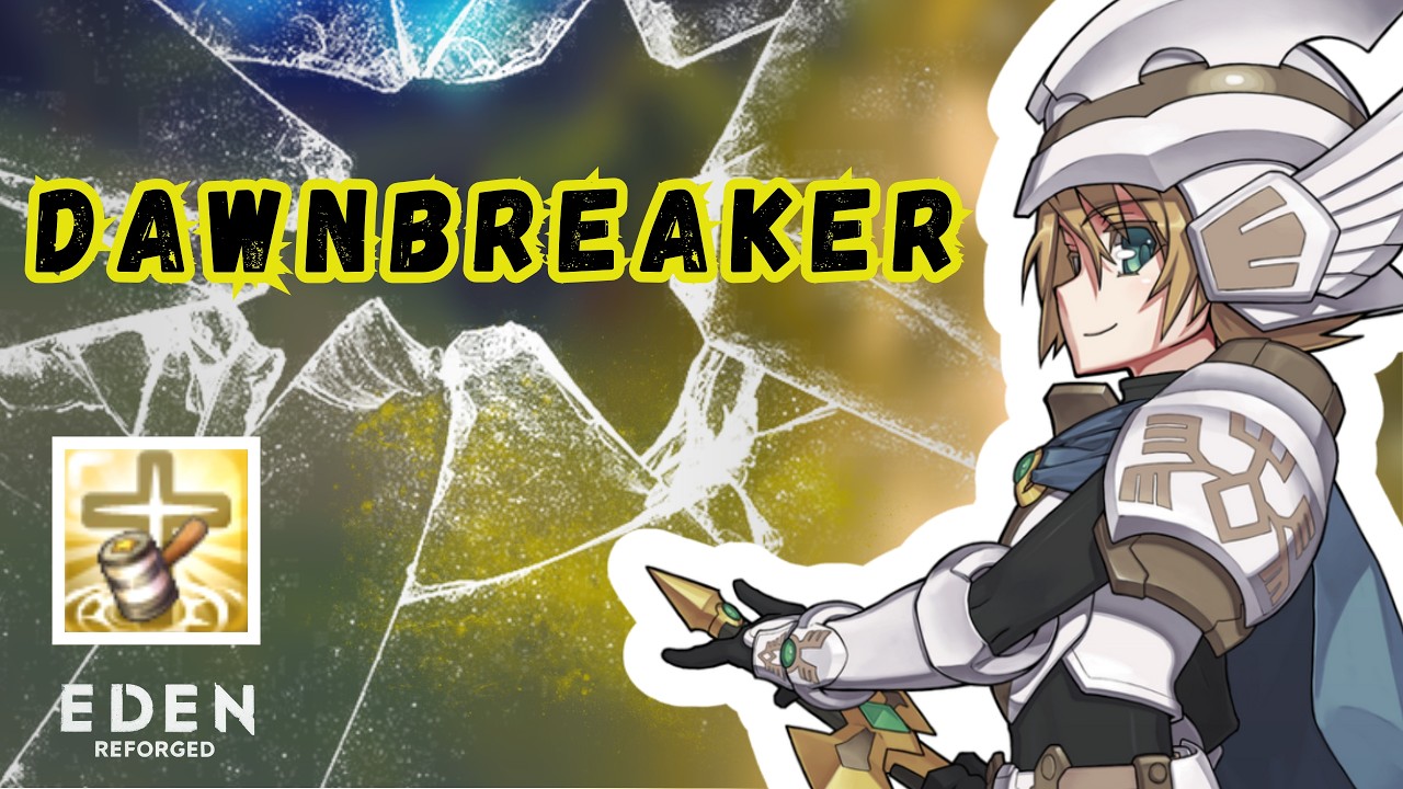🔨【Eden Eternal REFORGED】Dawnbreaker Reforged Teaser 聖境傳說Online &bull; 聖境伝説 &bull; Eden Online 🔨