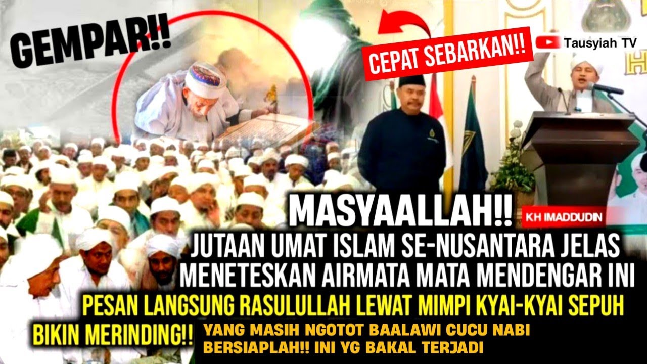 🔴SEBARKAN CEPAT KYAI IMAD DI KEJUTKAN DENGAN BERITA PARA KYAI SEPUH INI, BAALAWI BERSIAPLAH