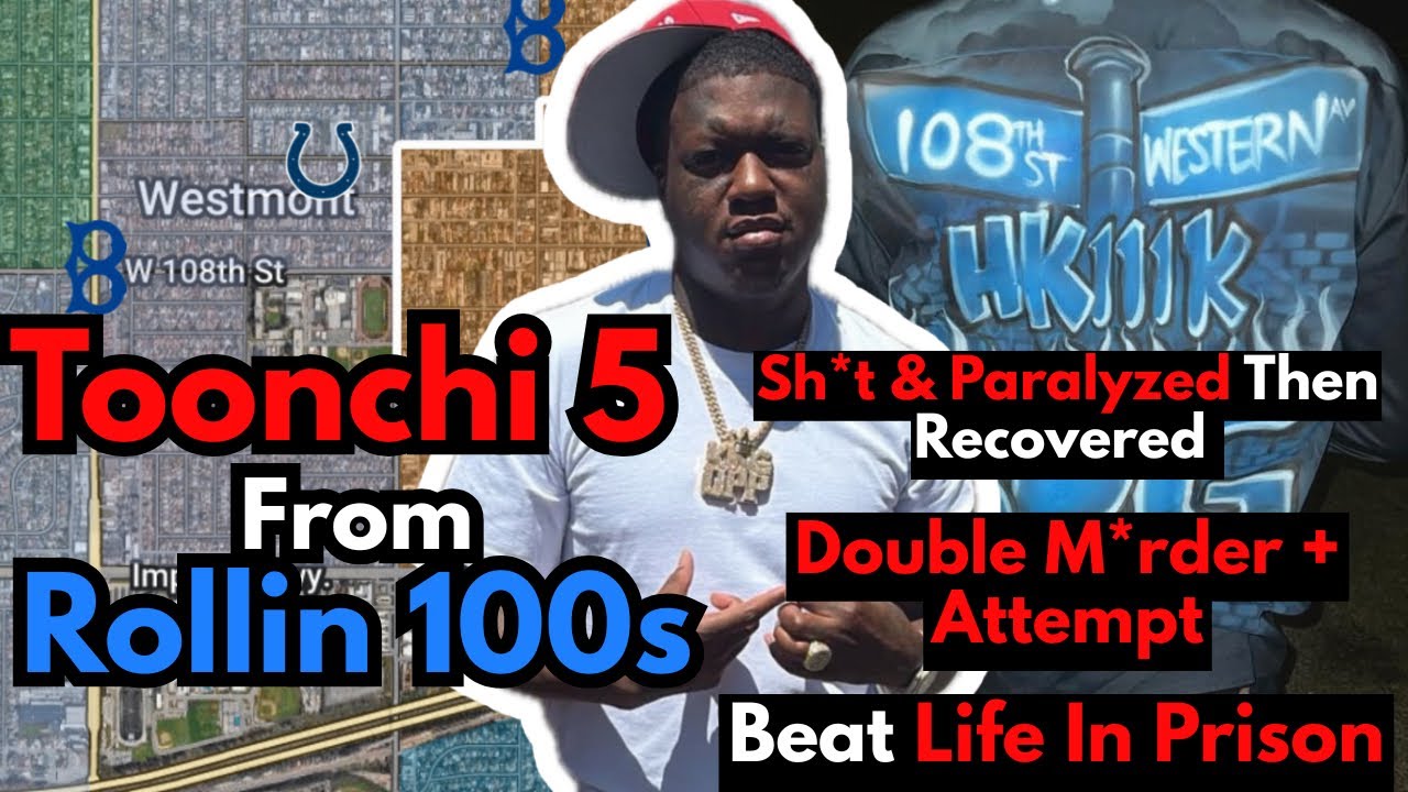 Toonchi 5 из Rollin 100s: Жизнь в тюрьме, дерьмо, парализованный и выздоровевший, двойное убийств...