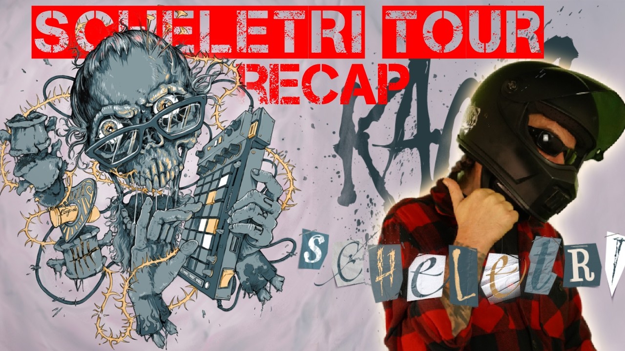 SCHELETRI TOUR RECAP