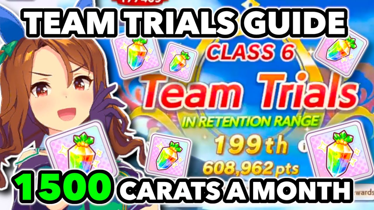 EARN MORE CARATS IN TEAM TRIALS! HOW TO IMPROVE YOUR TEAM TRIALS SCORE AND GET CLASS 6! - Uma Musume