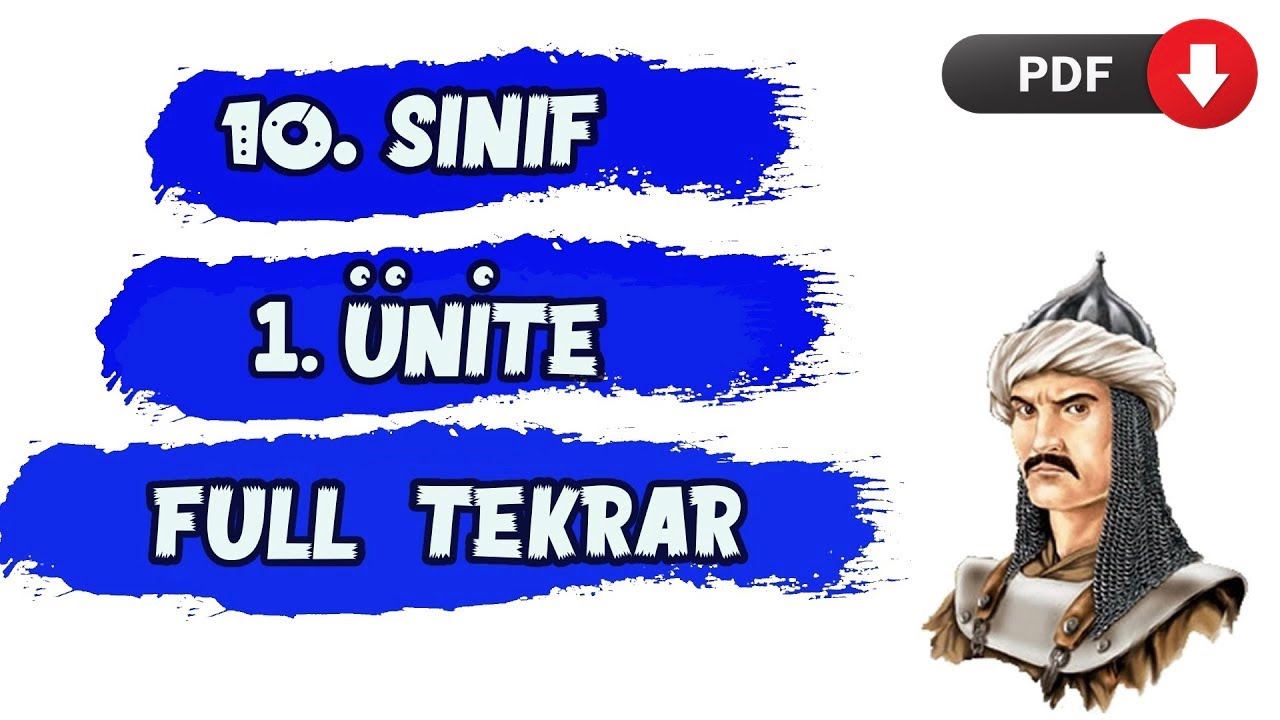 10. SINIF TARİH 1. ÜNİTE FULL TEKRAR - Yerleşme ve Devletleşme Sürecinde Selçuklu Türkiyesi -TYT AYT