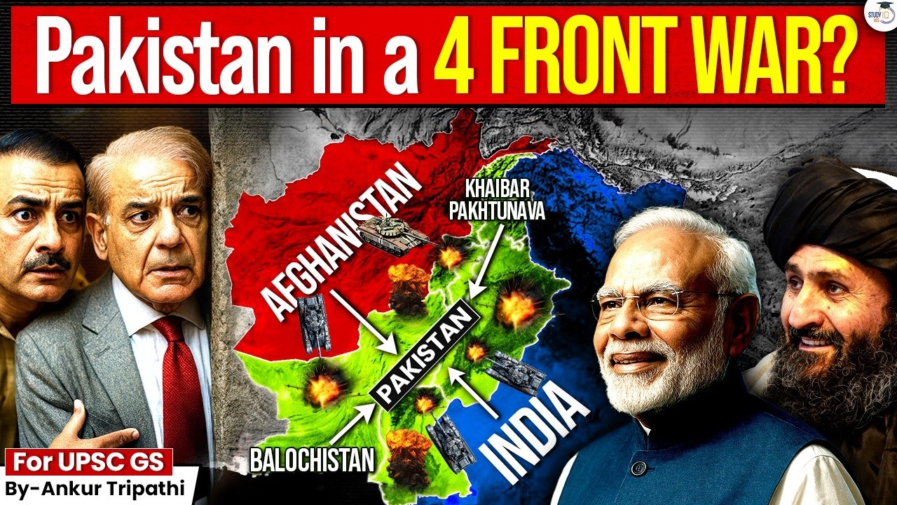 How Pakistan Is Trapped in a 4-Front Conflict ? | Geopolitical Analysis | StudyIQ IAS