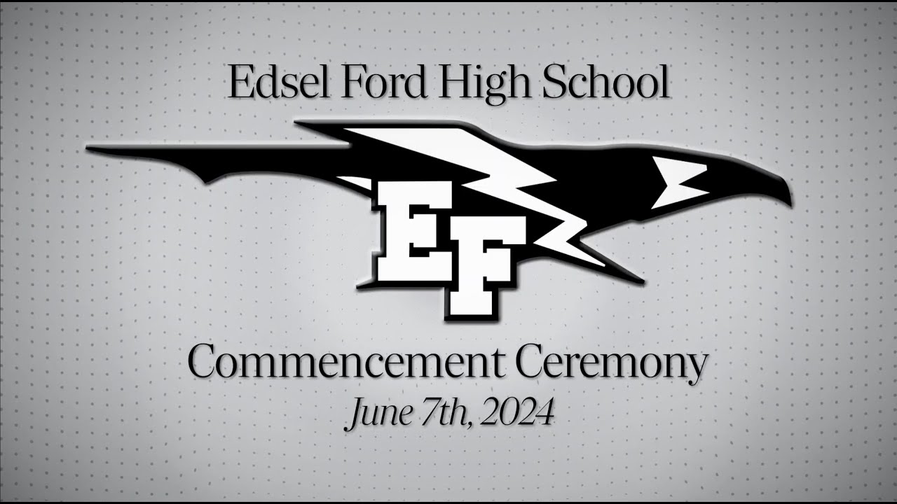 Edsel Ford High School Commencement 2024 | June 7th, 2024