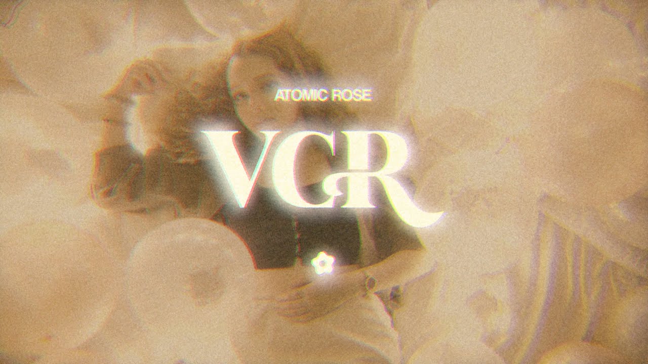 Atomic Rose - VCR (Official Video)