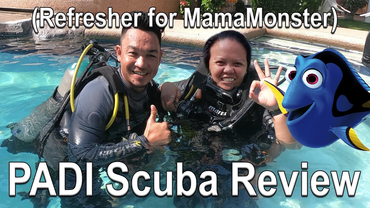 PADI Scuba Review (A Refresher for MamaMonster)