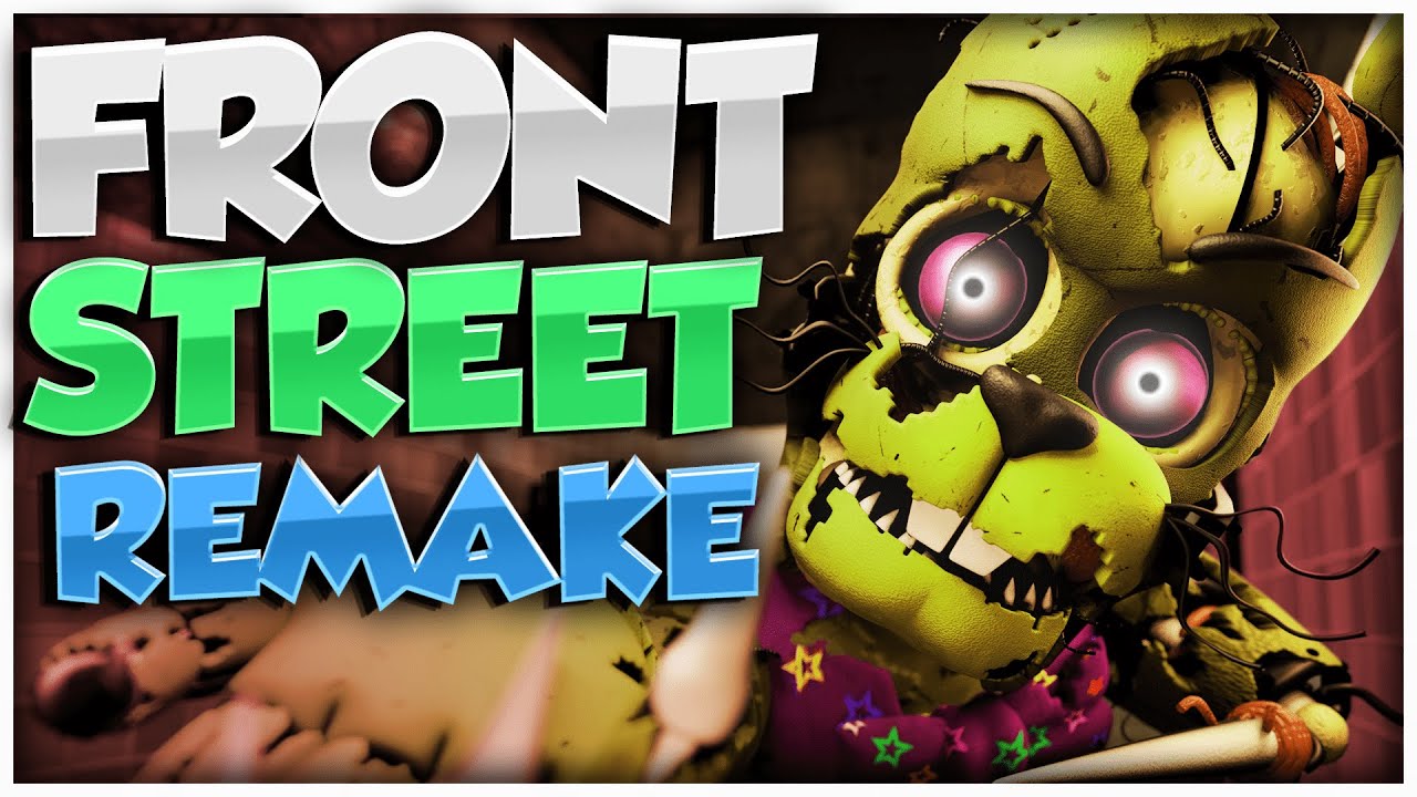 ⛔️ FRONT STREET REMAKE | FNAF ANIMATION PREVIEW #4 ⛔️