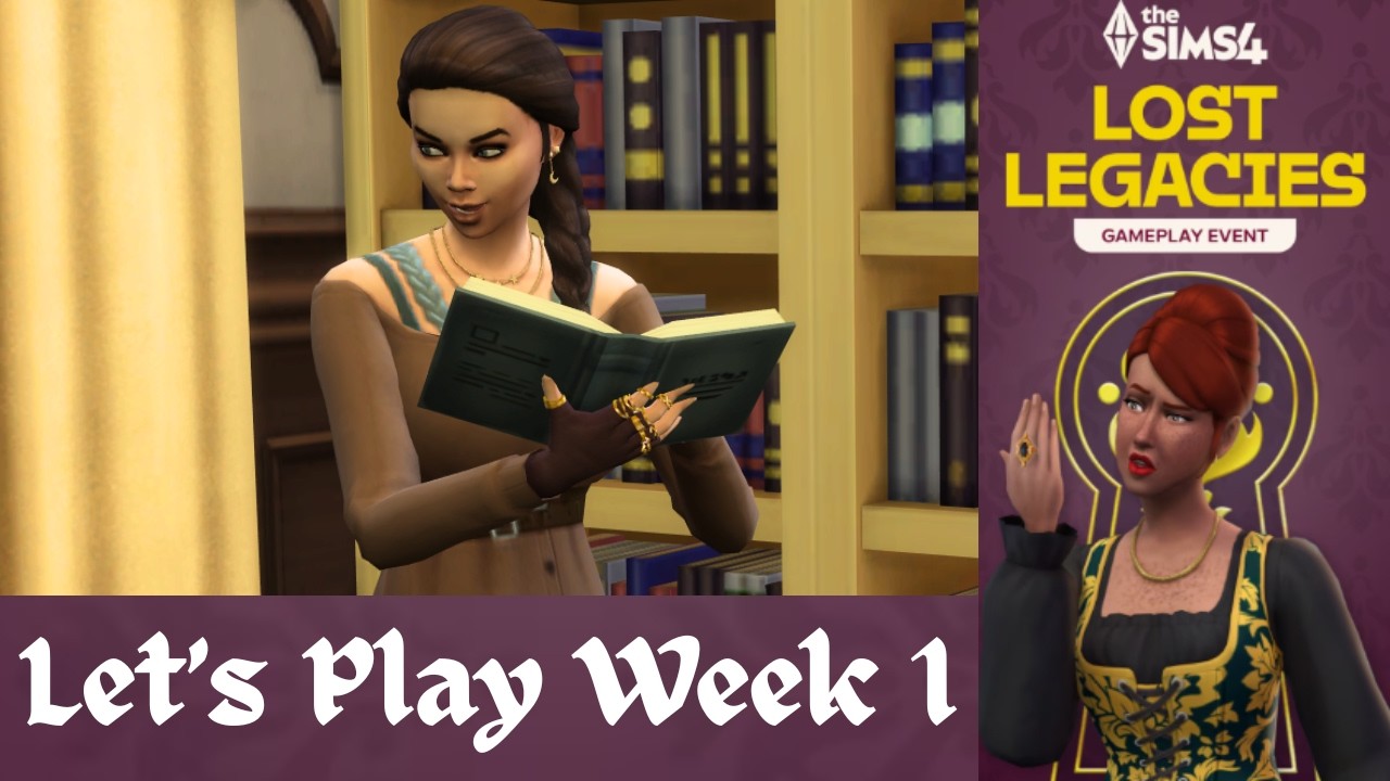 Playing The Sims 4: Lost Legacies - Game Play Event (Week 1)