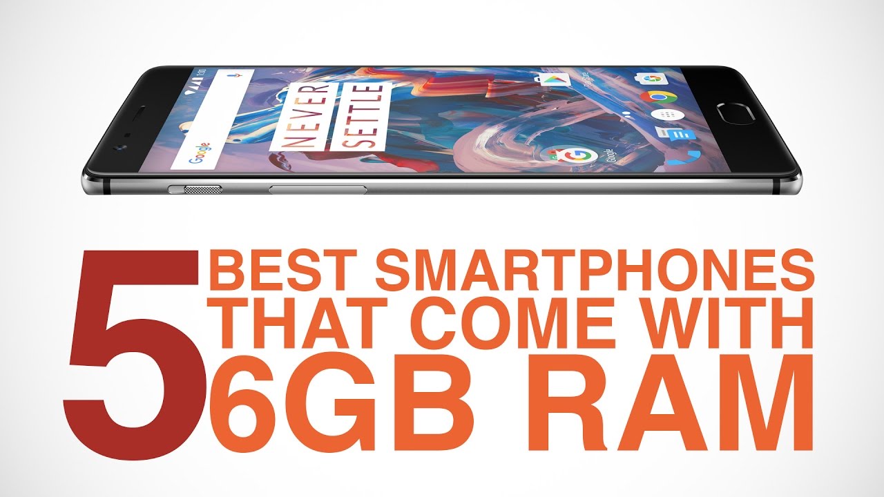 6GB RAM Smartphones You Can Buy Right Now