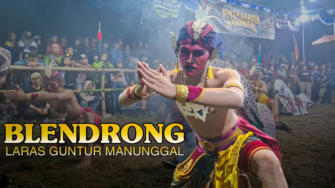 BLENDRONG GARAPAN LARAS GUNTUR MANUNGGAL -PUTRA GARUDA MANUNGGAL