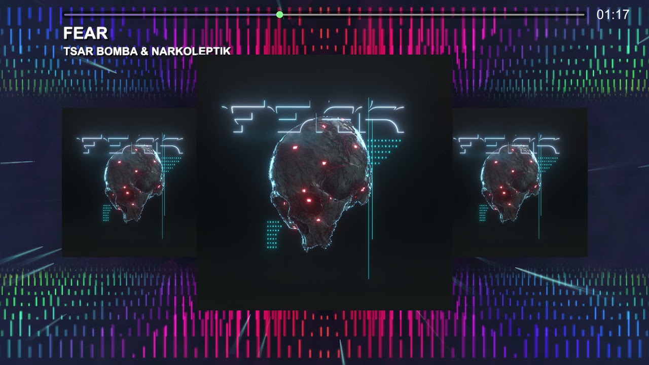 Tsar Bomba & Narkoleptik- Fear