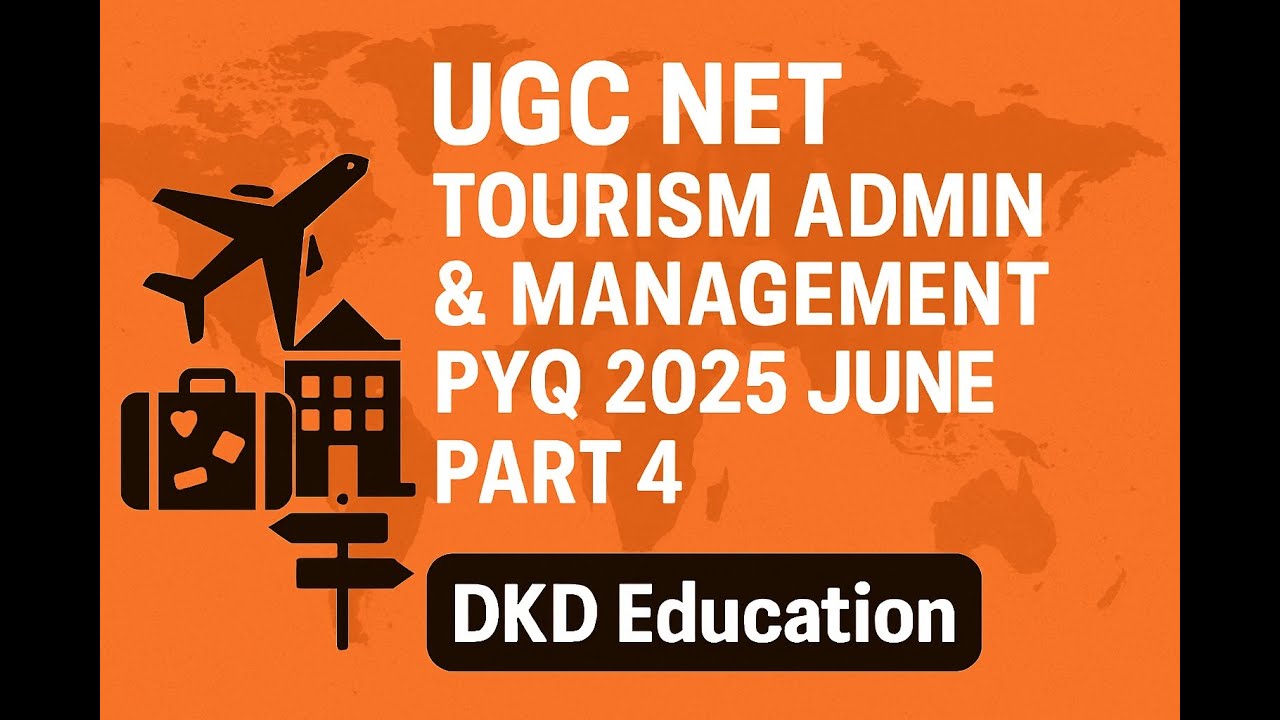 UGC NET TOURISM ADMIN & MANAGEMENT PYQ 2025 JUNE PART -4 #ugcnet #tourism