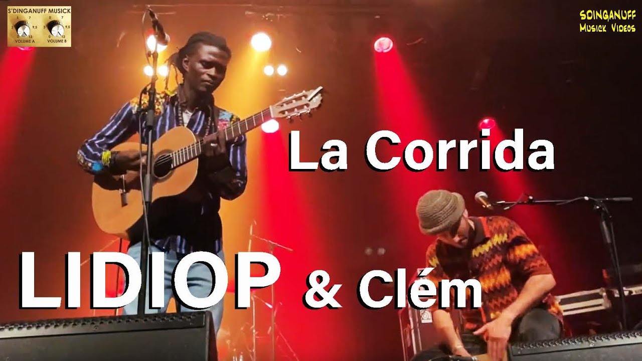 La Corrida - Lidiop & Cl&eacute;m