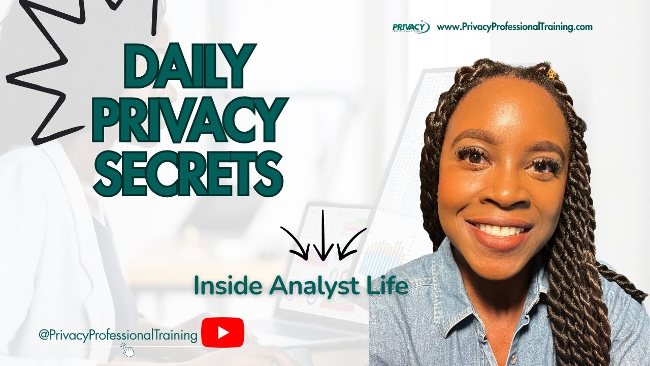 What a Privacy Analyst Really Does Daily | Inside the Life of Data Protection Professionals