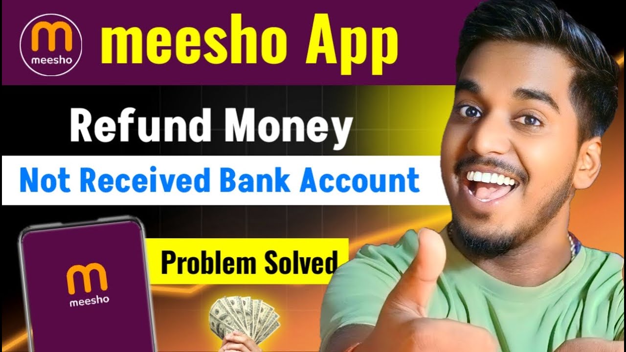 meesho refund money not received | meesho refund money problem |meesho ka refund na mile to kya kare