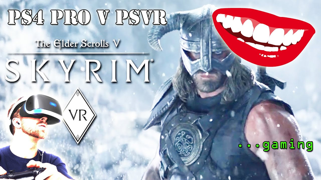SKYRIM PS4 PRO vs PSVR VR Comparison