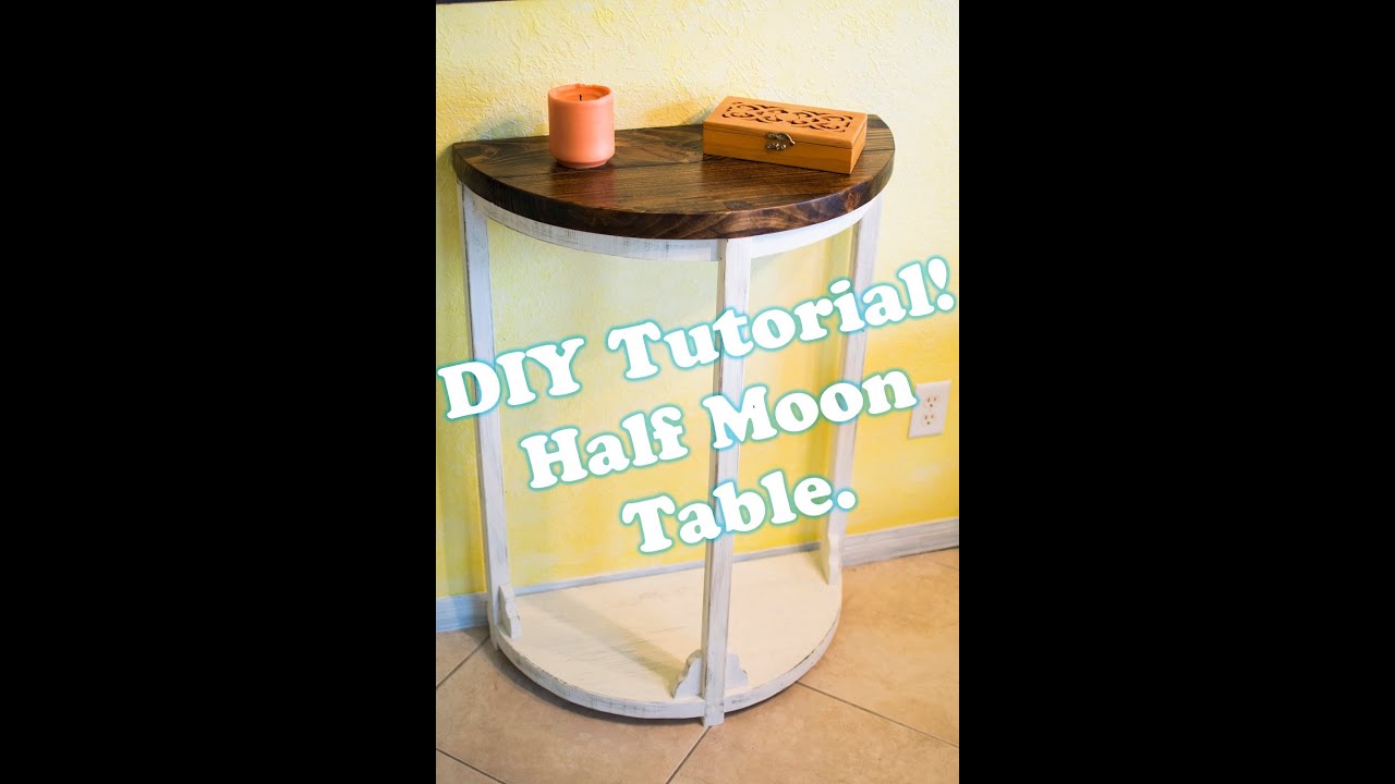 How to make a Half-Moon Rustic Entryway Table