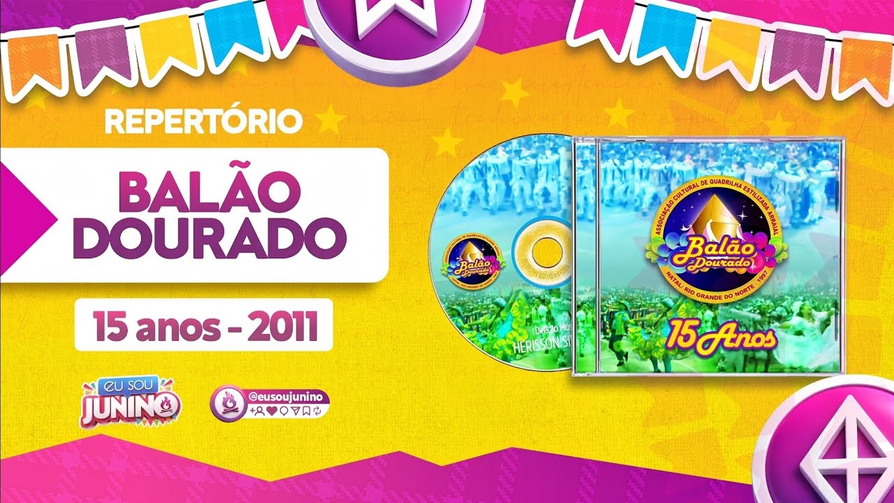 Balão Dourado 15 anos - Repertório (2011)