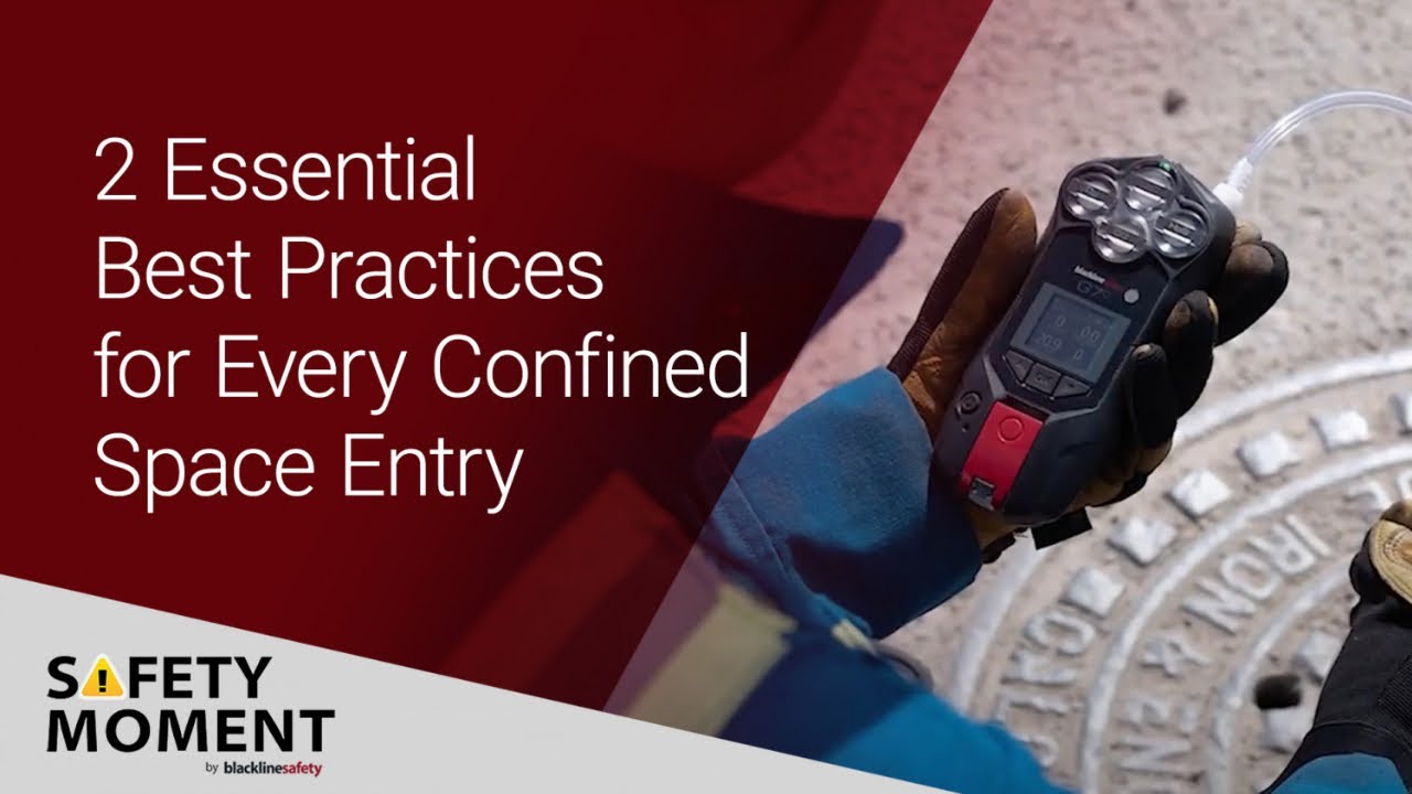 Safety Moment - Best Practices for Every Confined Space Entry | Blackline Safety - Gas Detection