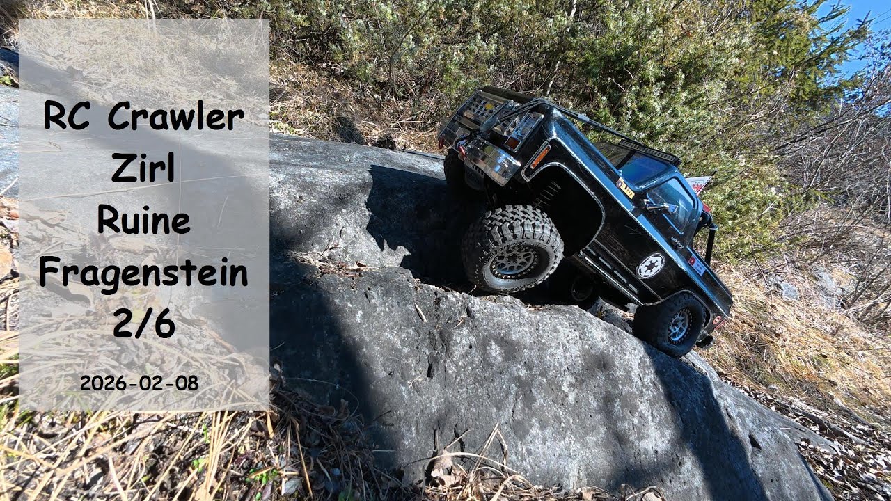 RC Crawler Zirl zur Ruine Fragenstein  2/6  20260208