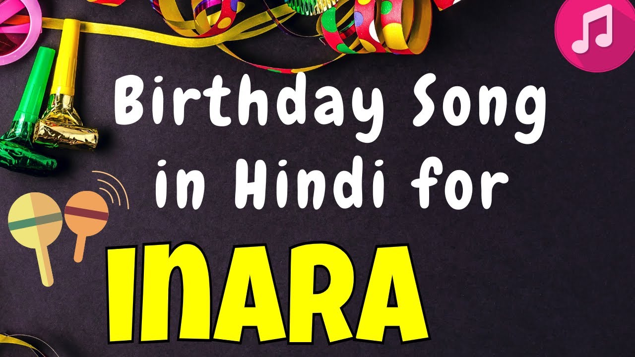 Happy Birthday Inara Song | Birthday Song for Inara | Happy Birthday Inara Song Download