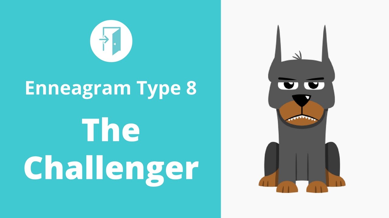 Enneagram Type 8 - The Challenger