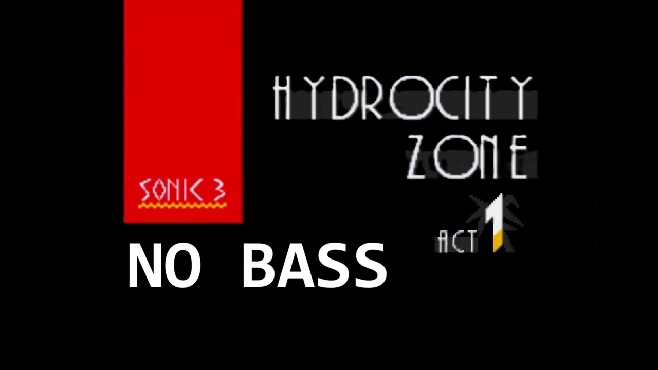 Hydrocity Zone (No Bass) - Sonic 3