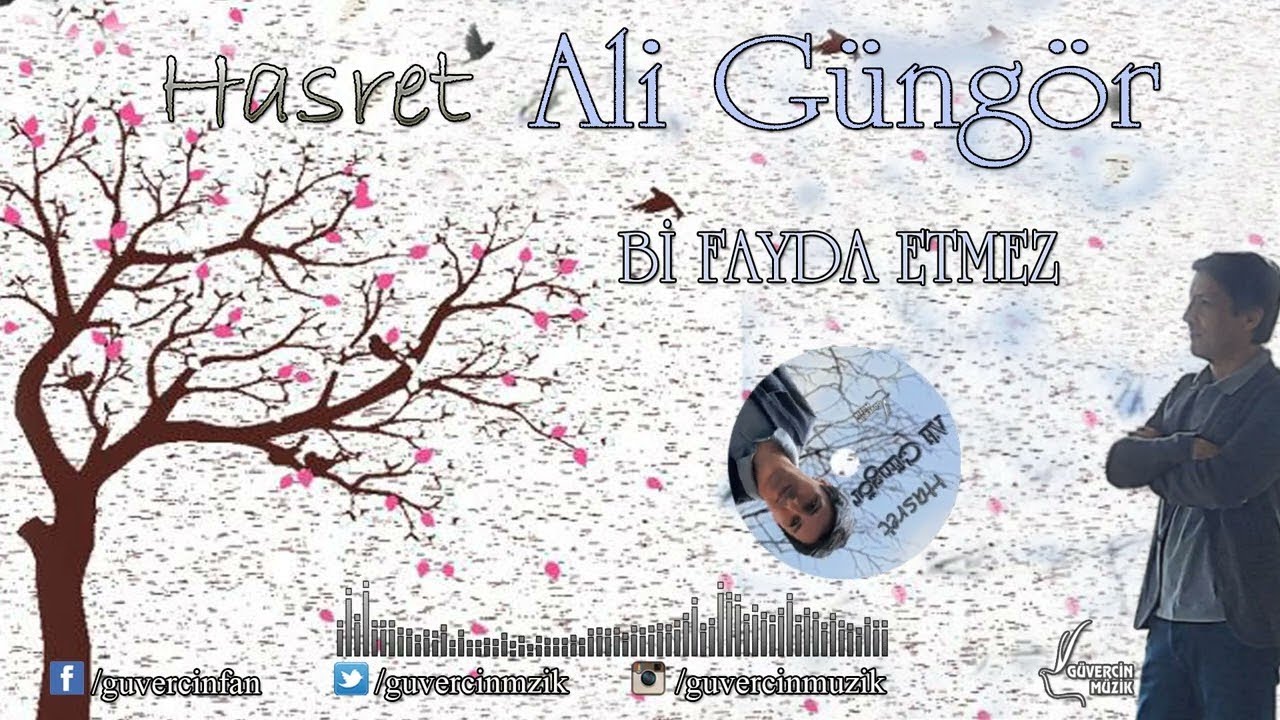 Ali Güngör - Bi Fayda Etmez [Official Video  Güvercin Müzik ©]