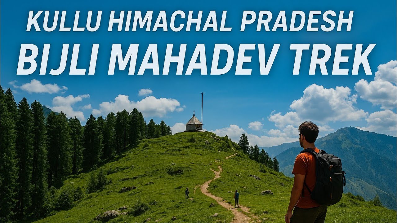 Bijli Mahadev Travel Guide #bijlimahadev #trekking #trek #kullu #adventure #himachal