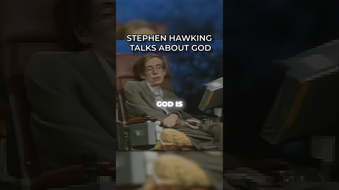 Stephen Hawking talks about God