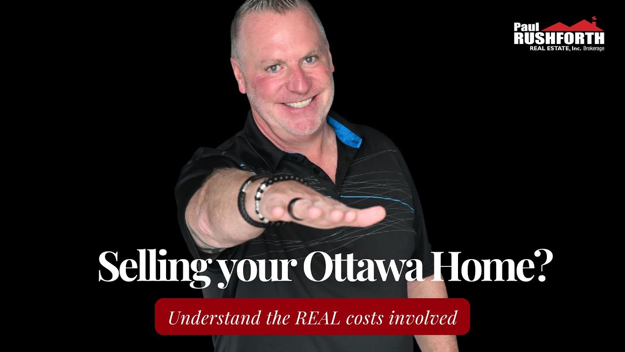 Understanding the Real Costs of Selling Your Home in Ottawa: What You Need to Know
