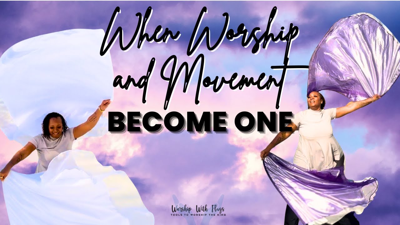 When Worship and Movement Become One