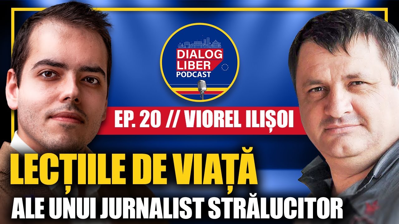 Dragostea Este Cea Mai Puternică Forță în Viața Noastră — Viorel Ilișoi | Dialog Liber Podcast #20