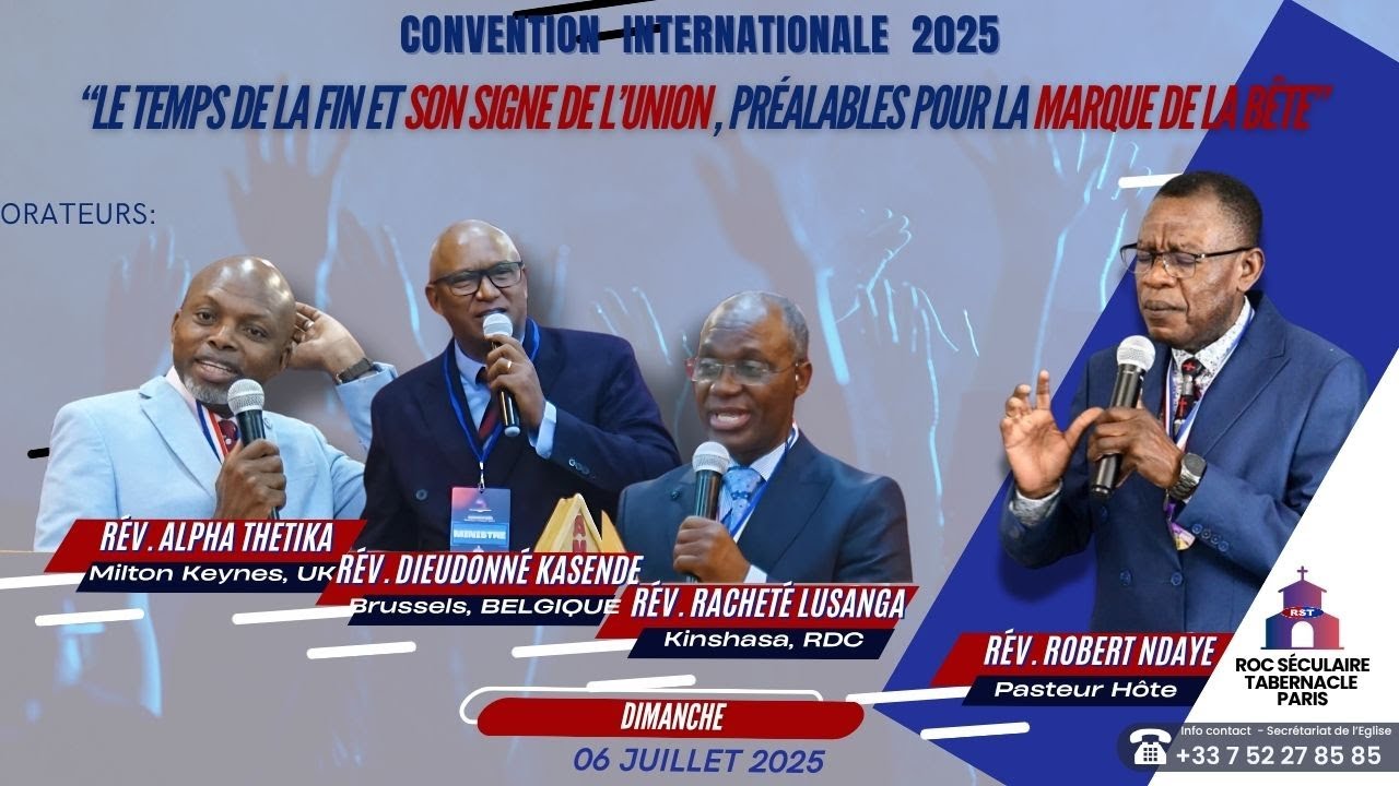 🇫🇷RST CI25 TFSMB ✝️ DIMANCHE 06 JUIN 2025 - Révs. Alpha THETIKA, Dieudonné KASENDE & Racheté LUSANGA