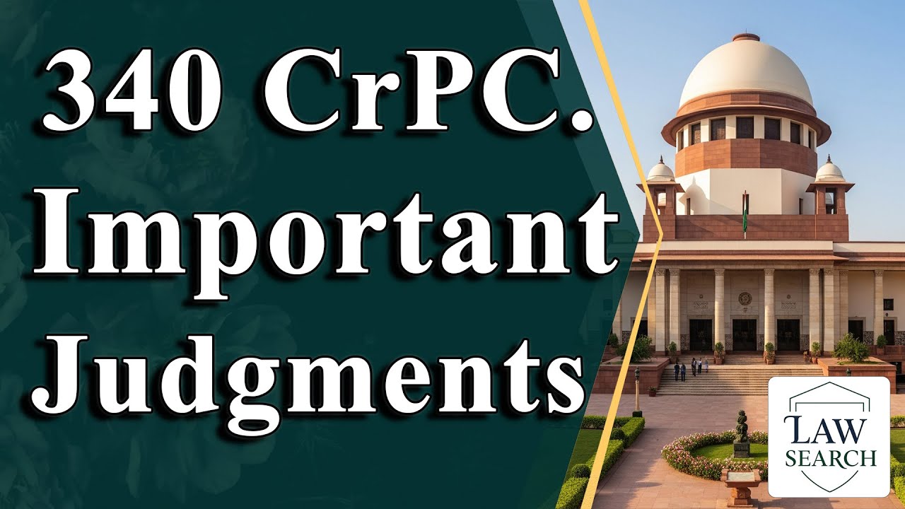 340 Crpc Important Judgments, Perjury, 340crpc के महत्वपूर्ण निर्णय,