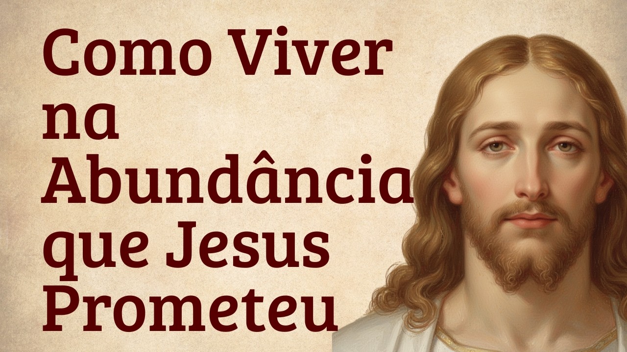 8 Princípios Bíblicos para Sair da Escassez e Viver a Abundância de Jesus.